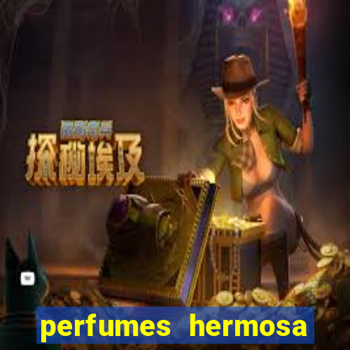 perfumes hermosa silvio santos