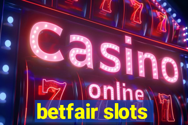 betfair slots