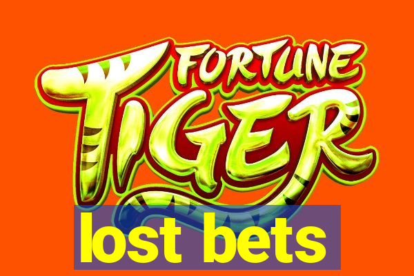 lost bets