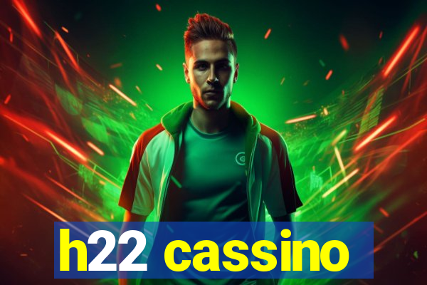 h22 cassino