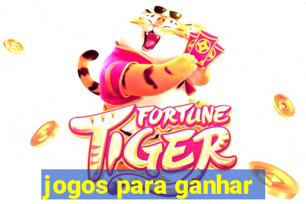 jogos para ganhar