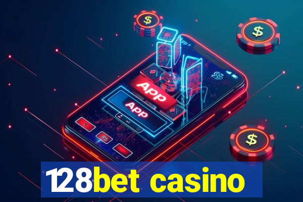 128bet casino