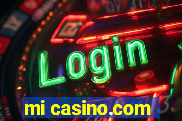 mi casino.com