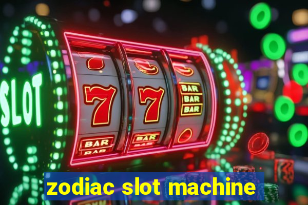 zodiac slot machine