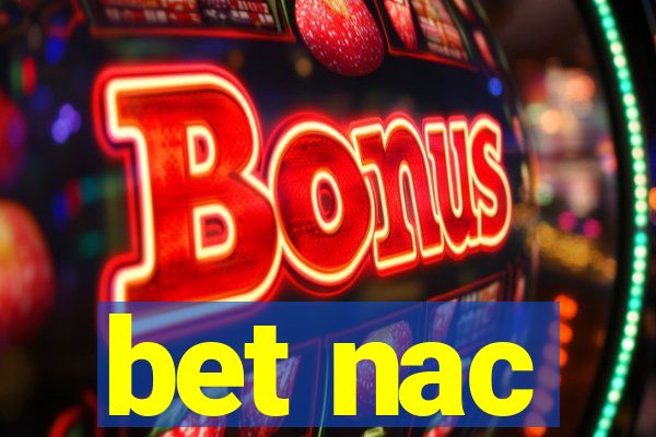 bet nac