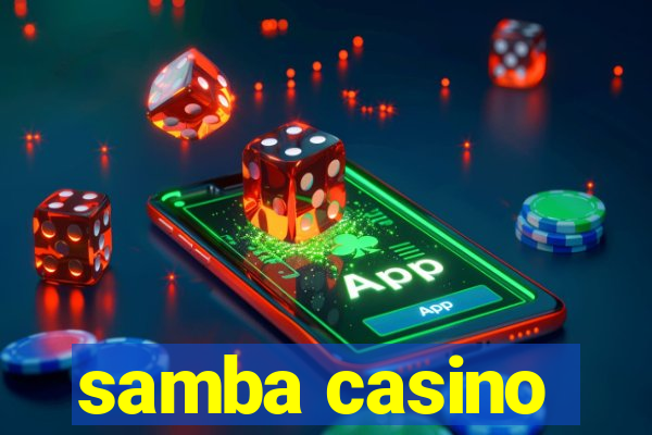 samba casino