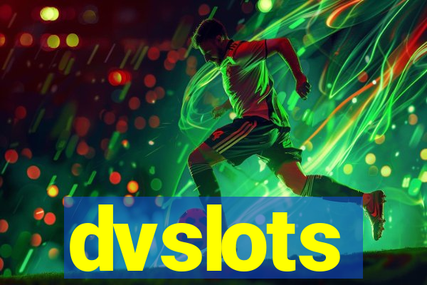 dvslots