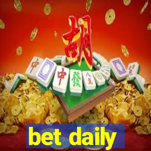 bet daily