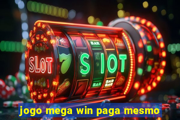 jogo mega win paga mesmo