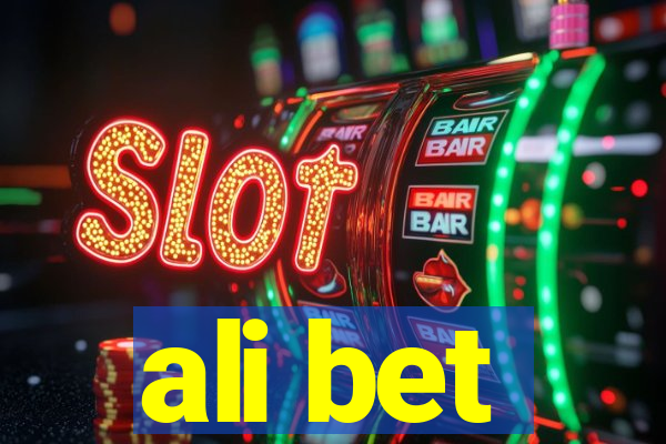 ali bet