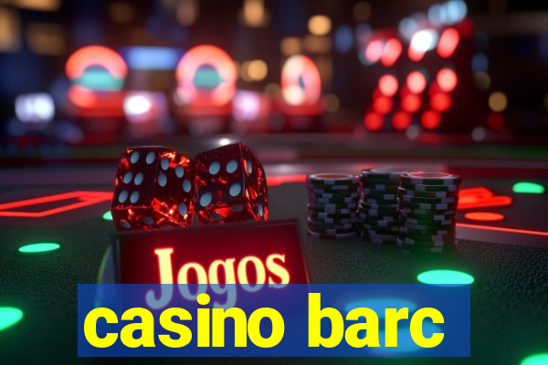 casino barc