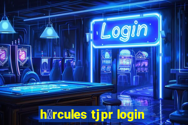 h茅rcules tjpr login