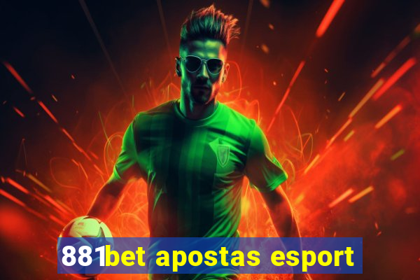 881bet apostas esport