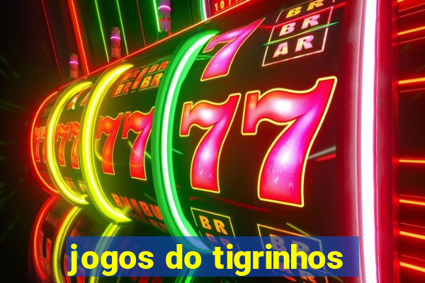 jogos do tigrinhos