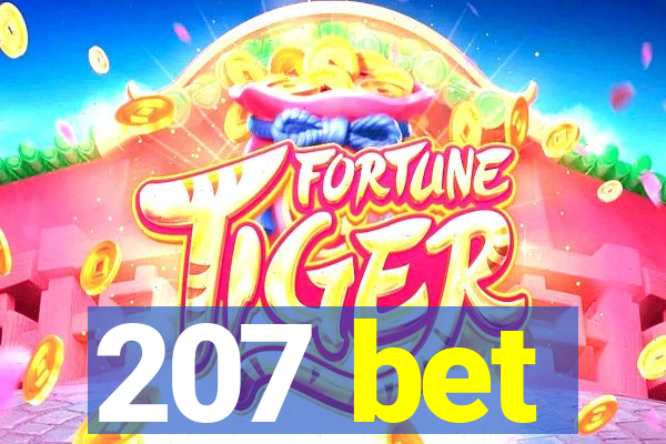 207 bet