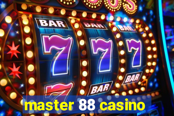 master 88 casino