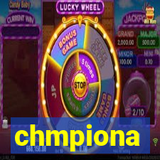 chmpiona