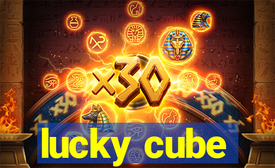 lucky cube