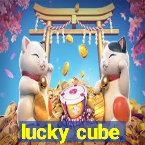 lucky cube