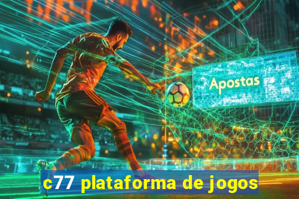 c77 plataforma de jogos