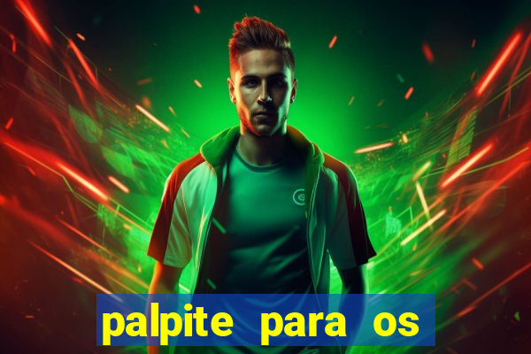 palpite para os jogos de domingo