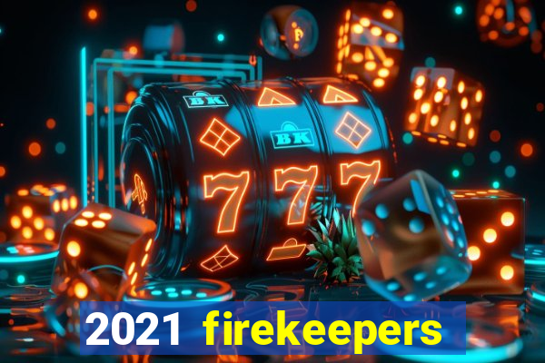 2021 firekeepers casino 400