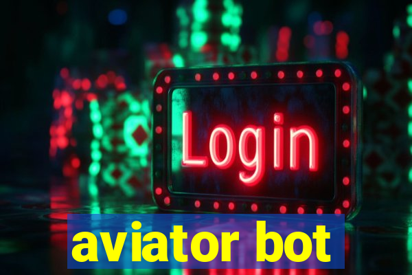 aviator bot