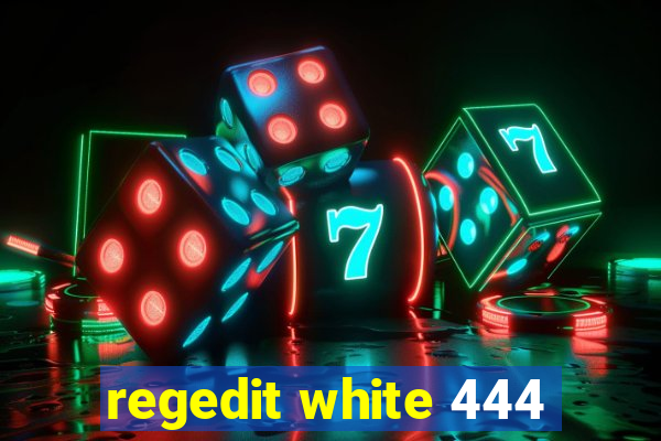 regedit white 444