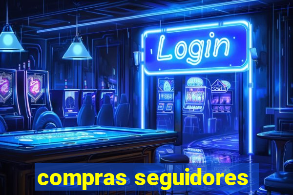 compras seguidores