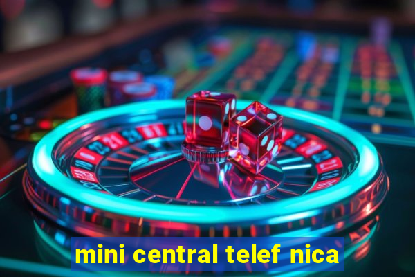 mini central telef nica