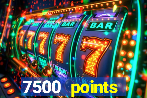 7500 points privilege casino