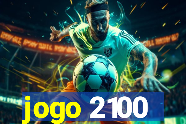 jogo 2100