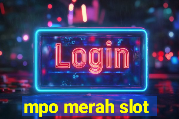 mpo merah slot