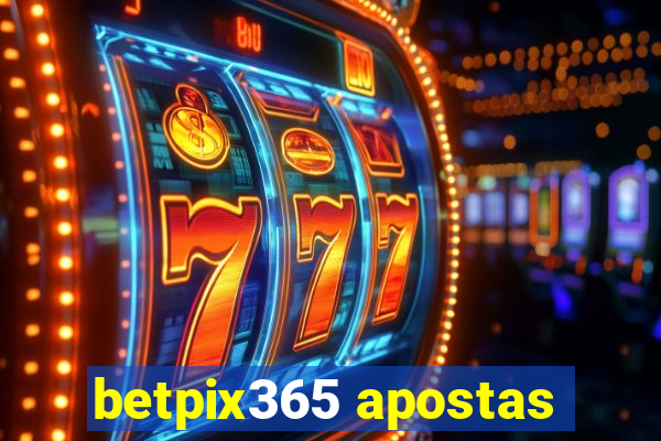 betpix365 apostas