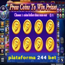 plataforma 244 bet