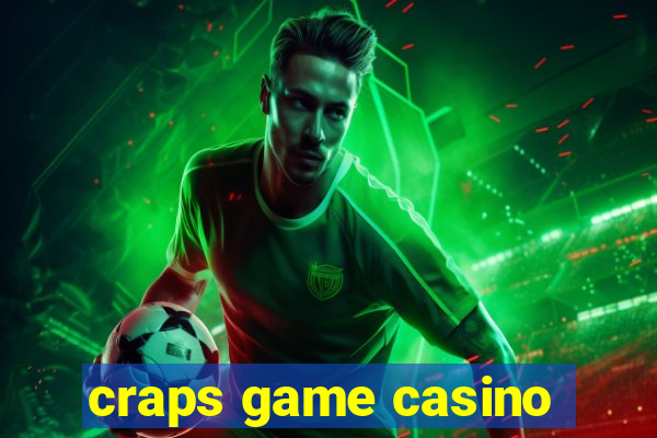 craps game casino