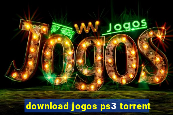 download jogos ps3 torrent