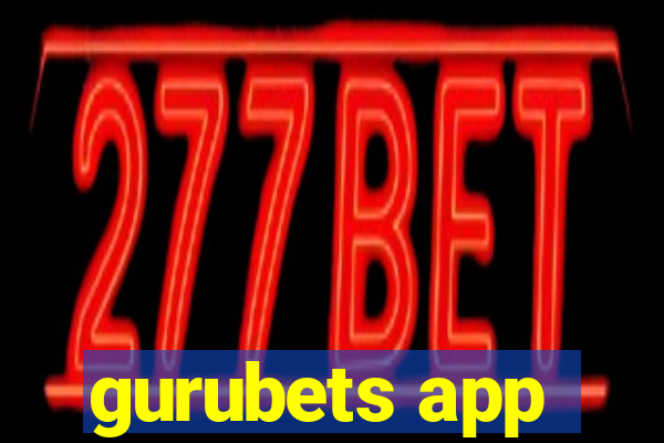 gurubets app