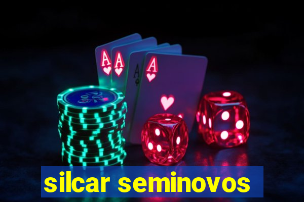 silcar seminovos