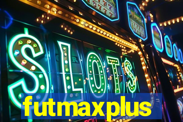 futmaxplus