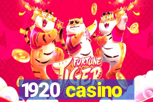 1920 casino