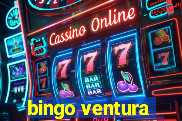 bingo ventura