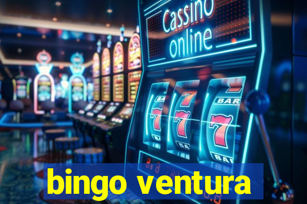 bingo ventura