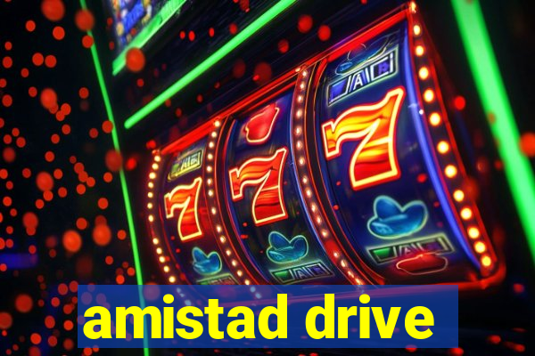 amistad drive