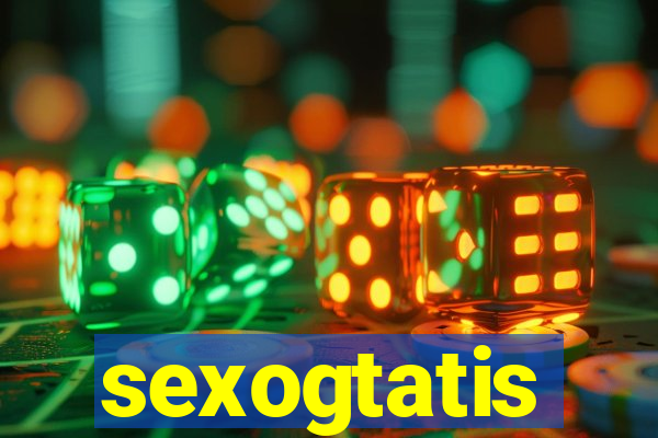 sexogtatis