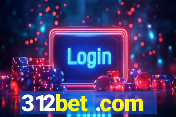 312bet .com