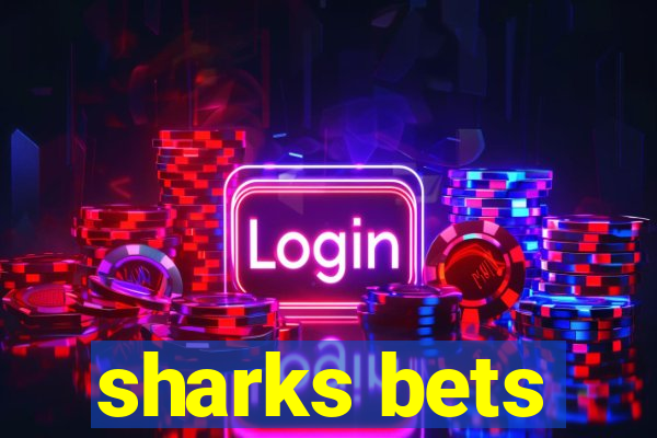 sharks bets