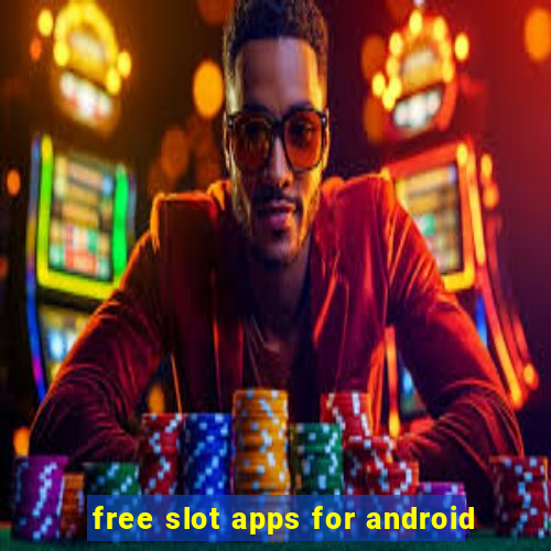 free slot apps for android