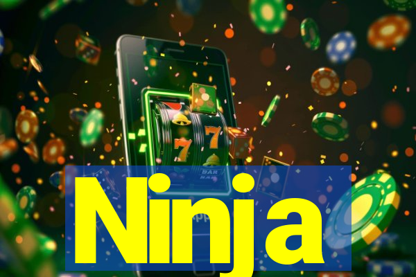 Ninja