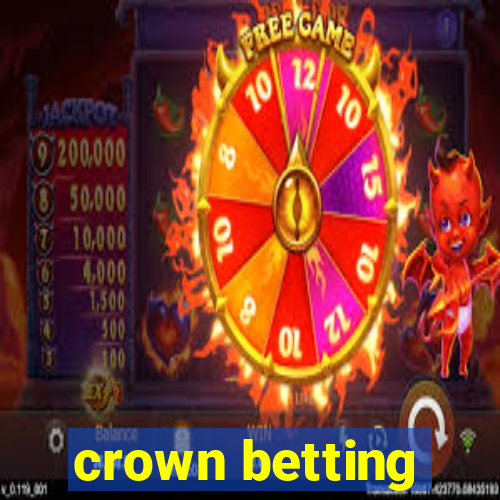 crown betting